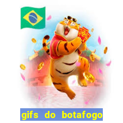 gifs do botafogo para whatsapp